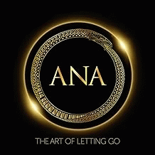 ANA : The Art of Letting Go